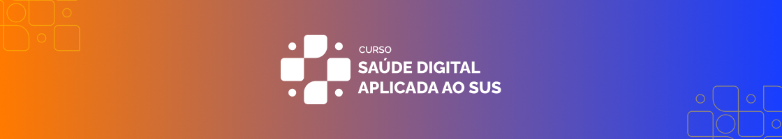banner do curso Saúde Digital aplicada ao SUS