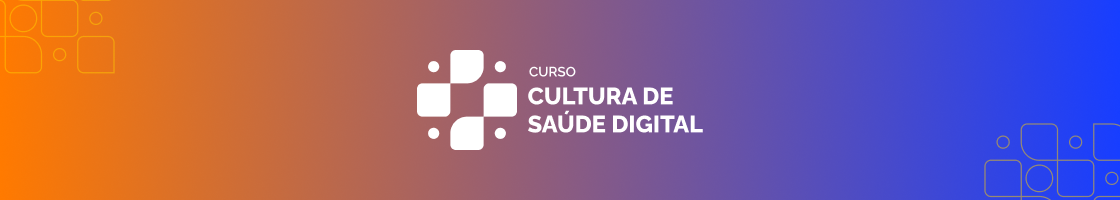 banner do curso Cultura de Saúde Digital