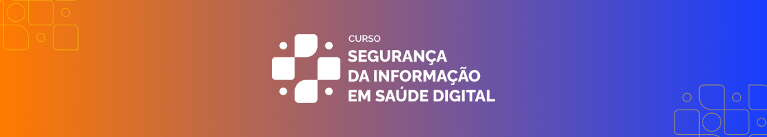 banner do curso Segurança da Informação em Saúde Digital