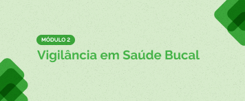 Matricule-se Curso Vigilância em Saúde Bucal